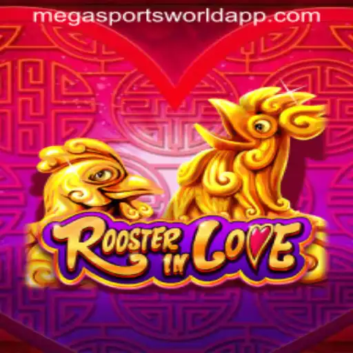 Discover the Excitement of RoosterInLove: A MegaSportsWorld Sensation